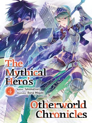 cover image of The Mythical Hero's Otherworld Chronicles